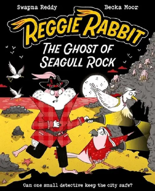 Reggie Rabbit: The Ghost of Seagull Rock: Volume 2 by Becka Moor