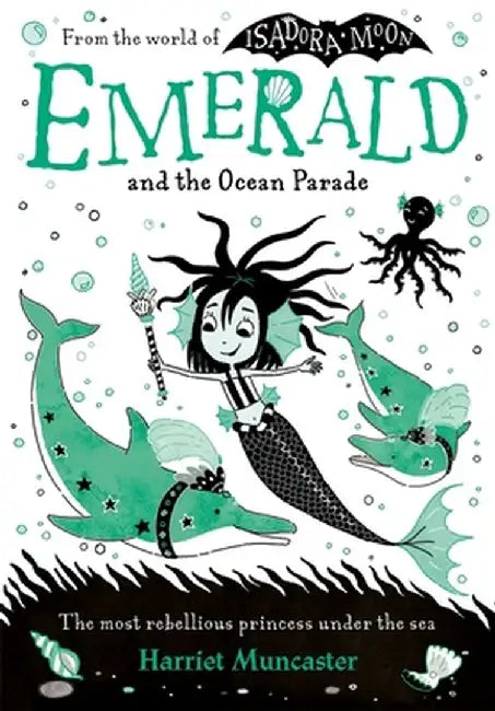 Emerald and the Ocean Parade: Volume 1 by Harriet Muncaster