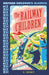 The Railway Children by Edith Nesbit