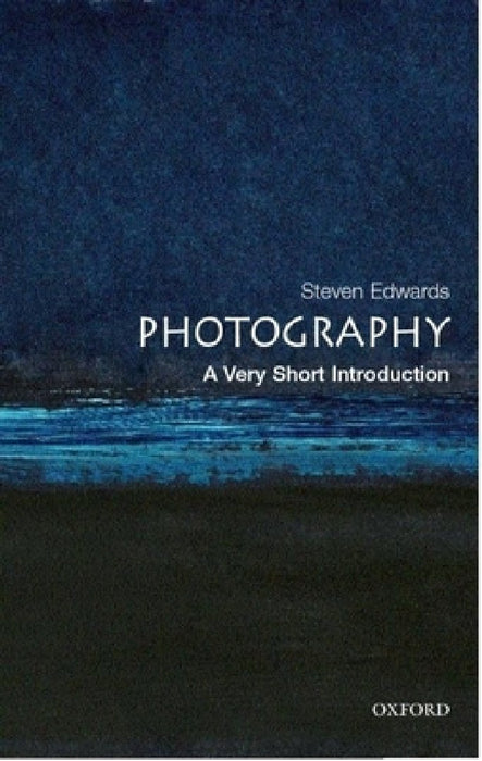 Photography (VSI): Very Short Introduction