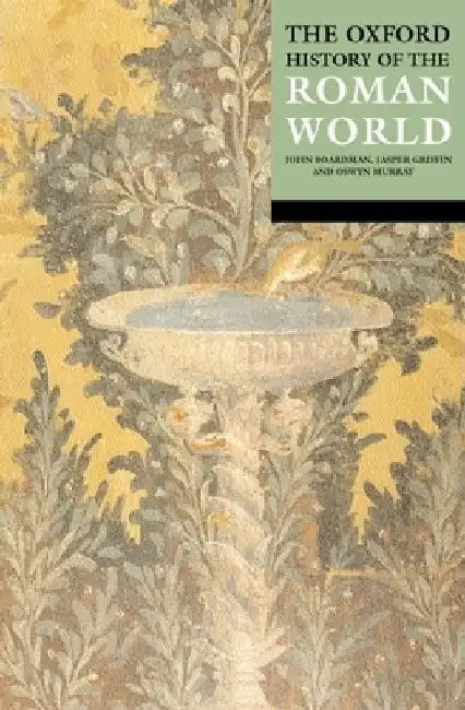 The Oxford History of the Roman World by John Boardman