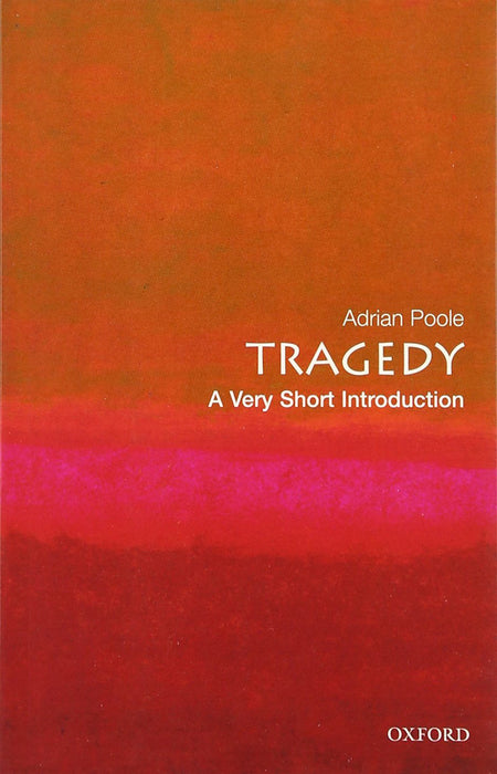 Tragedy (VSI): .