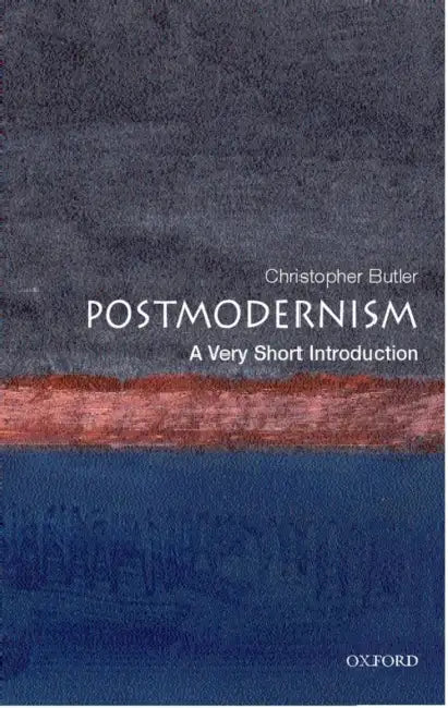 Postmodernism (VSI): Very Short Introduction by Christopher Butler