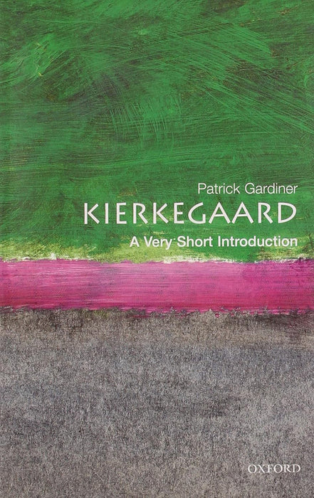 Kierkegaard (VSI): . by Patrick Gardiner