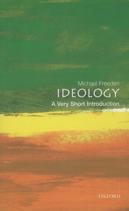 Ideology (VSI): . by Freeden