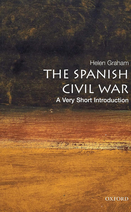 The Spanish Civil War (VSI): . by Helen Graham