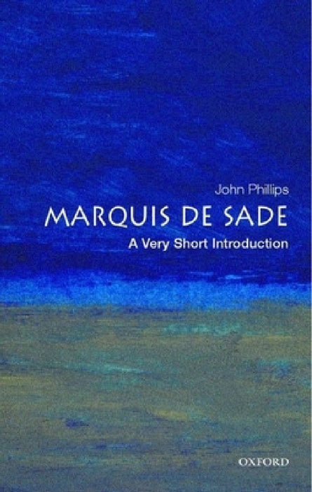 The Marquis De Ade (VSI): Very Short Introduction