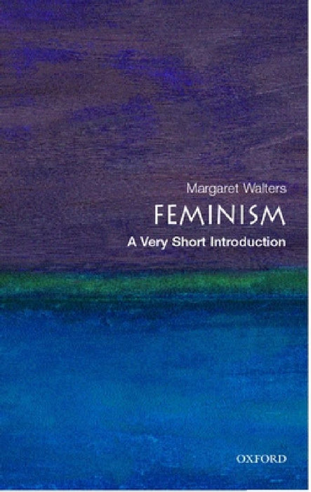 Feminism: A Very Short Introduction by Margaret Walters