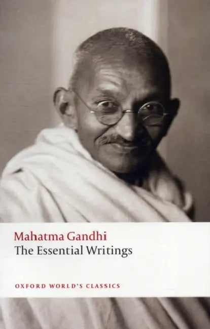 The Essential Writings by Mahatma Gandhi