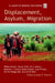 Displacement, Asylum, Migration: The Oxford Amnesty Lectures 2004 by Kate E. Tunstall