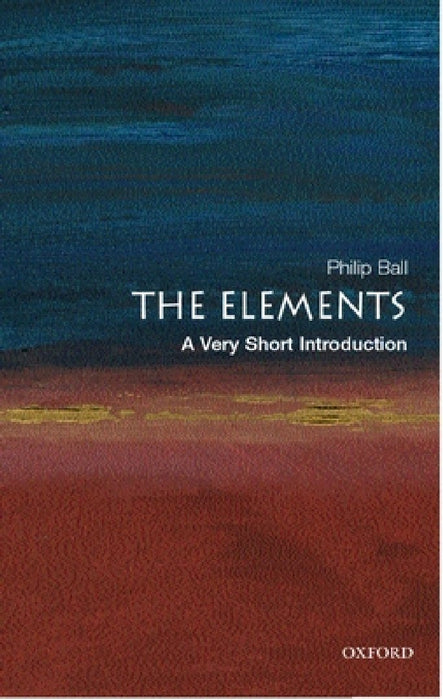 The Elements (VSI): Very Short Introduction