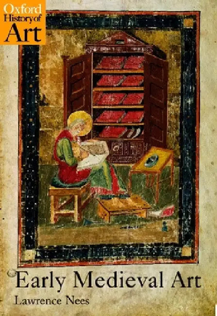 Early Medieval Art by Lawrence Nees