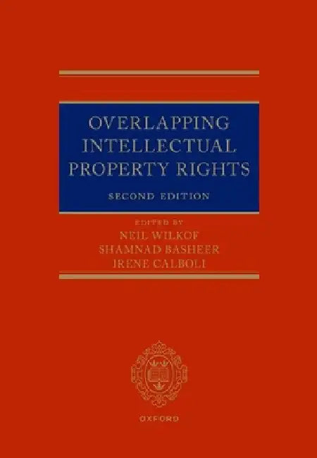 Overlapping Intellectual Property Rights by Neil Wilkof