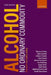 Alcohol: No Ordinary Commodity: Research and Public Policy by Thomas F. Babor