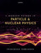 A Modern Primer in Particle and Nuclear Physics by Francesco Terranova