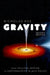Gravity: From Falling Apples to Supermassive Black Holes by Nicholas Mee