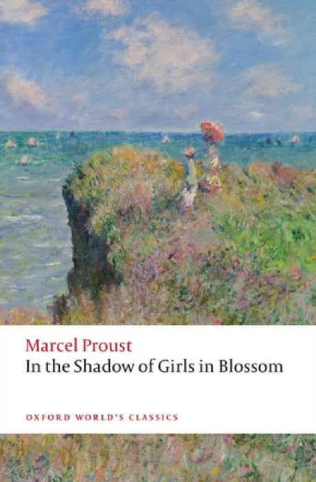 In the Shadow of Girls in Blossom by Marcel Proust