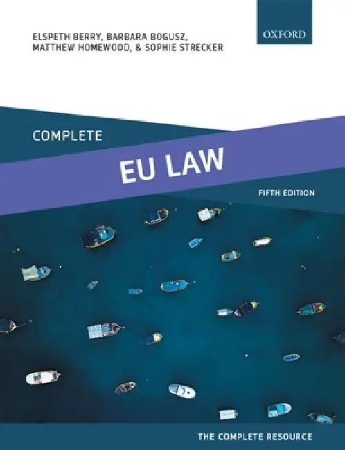 Complete Eu Law: Text, Cases, and Materials by Elspeth Berry