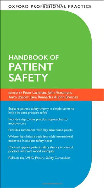 Oxford Professional Practice: Handbook of Patient Safety by Lachman, Peter