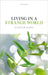 Living in a Strange World by Caspar Hare