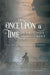 Once Upon a Time in Facilities Management: Tales from an Organizational Netherworld by Patricia McCarroll