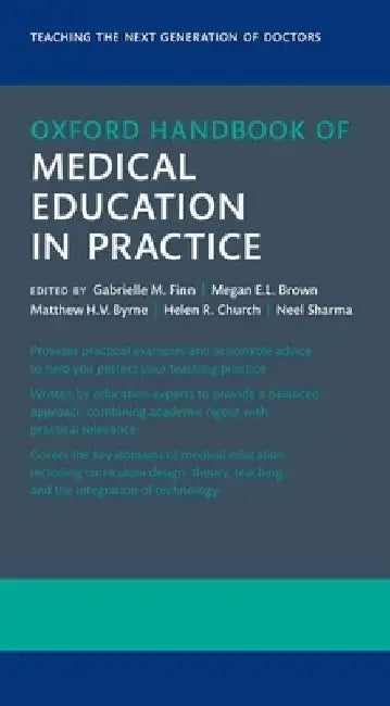 Oxford Handbook of Medical Education in Practice by Helen Church