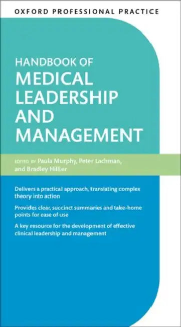 Handbook of Medical Leadership and Management by Paula Murphy