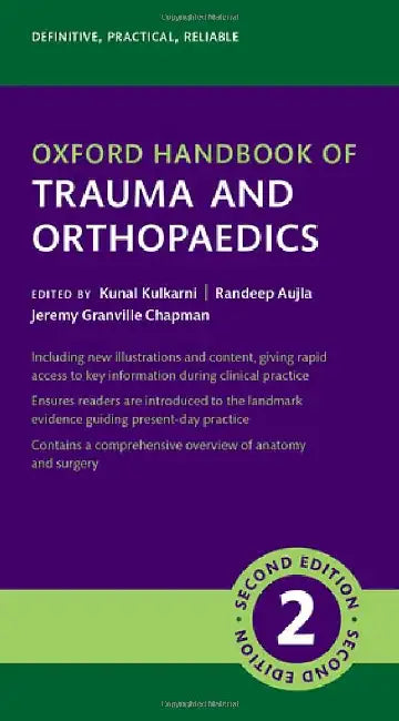 Oxford Handbook Of Trauma And Orthopaedi by Kulkarni