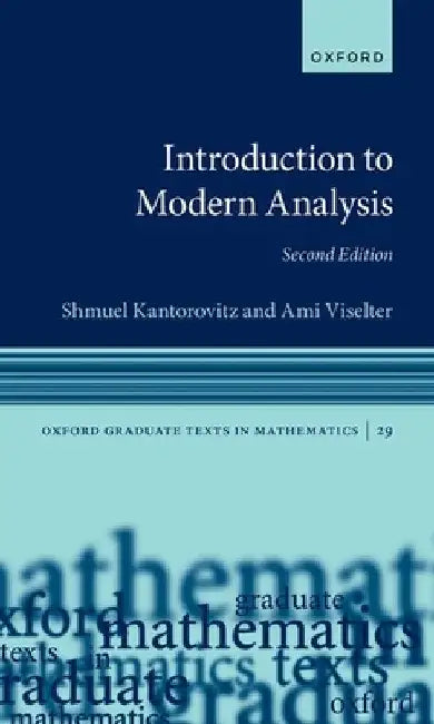 Introduction to Modern Analysis by Shmuel Kantorovitz