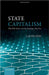 State Capitalism: Why SOEs Matter and the Challenges They Face by Lalita Som