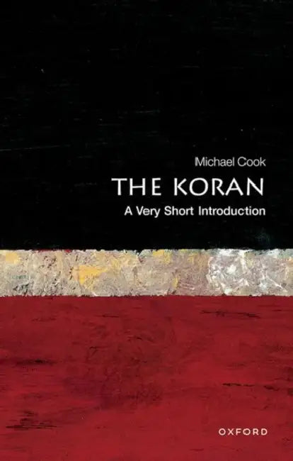 The Koran: A Very Short Introduction by Cook  Michael