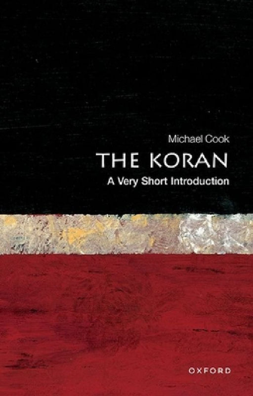 The Koran: A Very Short Introduction by Cook  Michael