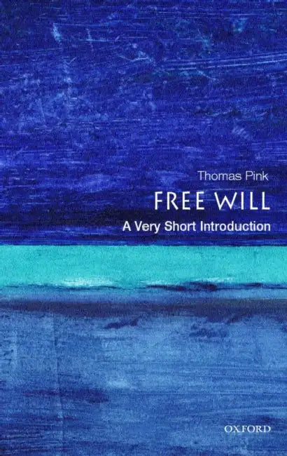 Free Will (VSI): Very Short Introduction by Pink