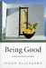 Being Good: A Short Introduction to Ethics by Simon Blackburn