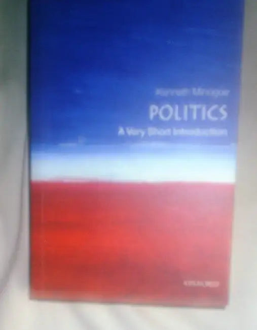 Politics (VSI): Very Short Introduction by Minogue  Kenneth