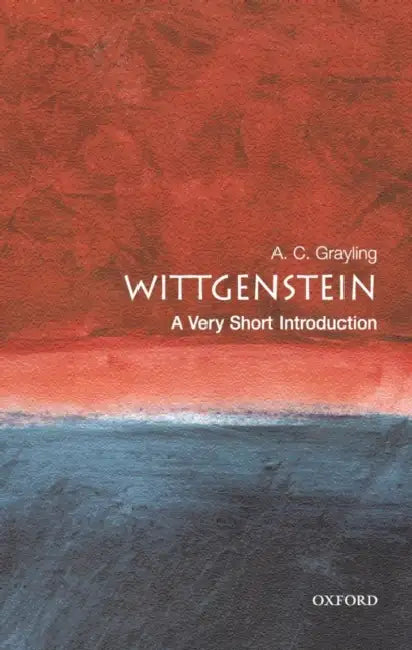 Wittgenstein: A Very Short Introduction by A C Grayling