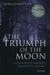 The Triumph of the Moon: A History of Modern Pagan Witchcraft by Ronald Hutton