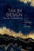 Tax by Design for the Netherlands by Sijbren Cnossen