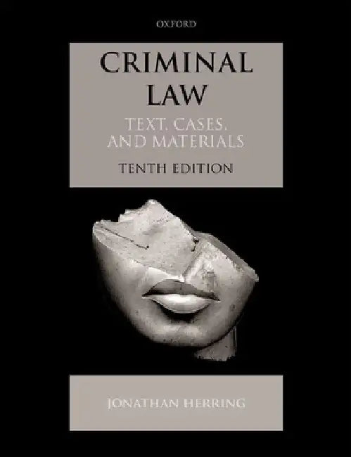 Criminal Law: Text, Cases, and Materials by Jonathan Herring