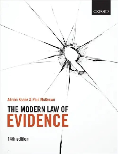 The Modern Law of Evidence by Adrian Keane, Paul McKeown