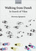 Walking to Dandi: In Search of Vikas by Harmony Siganporia