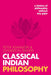 Classical Indian Philosophy by Adamson, Peter