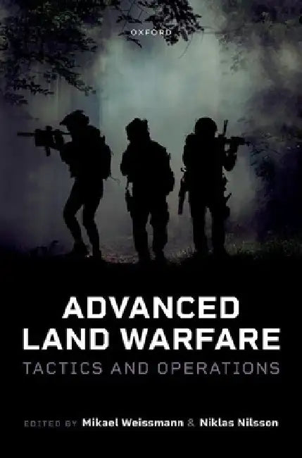 Advanced Land Warfare by Weissmann