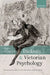 Dickens and Victorian Psychology: Introspection, First-Person Narration, and the Mind by Tyson Stolte
