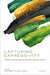 Capturing Expressivity: Contexts, Methods, and Techniques for Linguistic Research by Jeffrey P. Williams