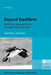 Beyond Equilibria by Hamish G. Spencer