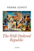 The Well Ordered Republic by Lovett