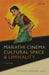 Marathi Cinema, Cultural Space, and Liminality: A History by Hrishikesh Sudhakar Ingle