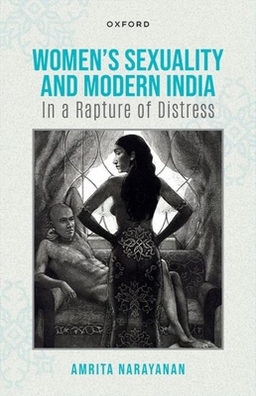 Women's Sexuality and Modern India by Amrita, Narayanan