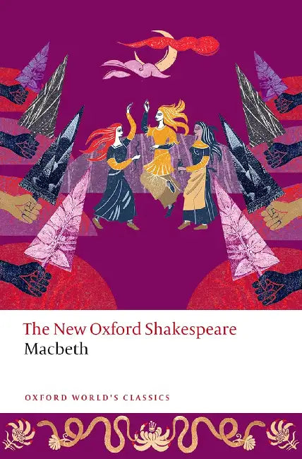 Macbeth: The New Oxford Shakespeare by William Shakespeare